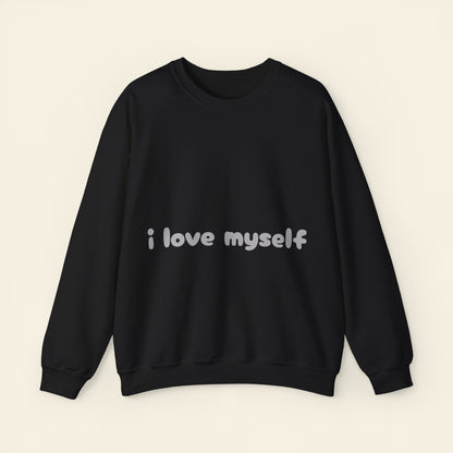 "i love myself" crewneck sweatshirt