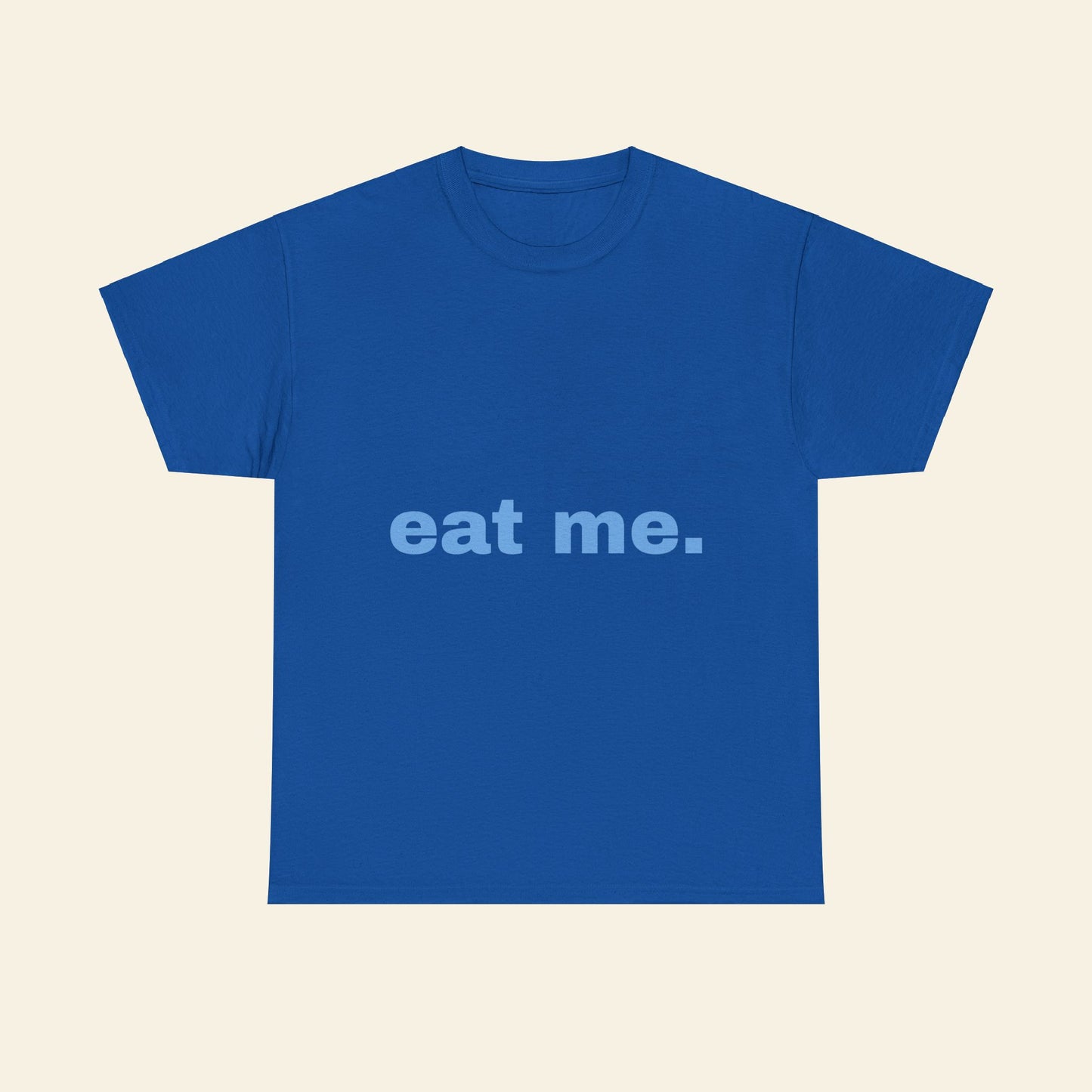 "eat me." graphic tee