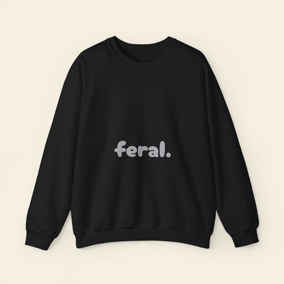 "feral" crewneck sweatshirt