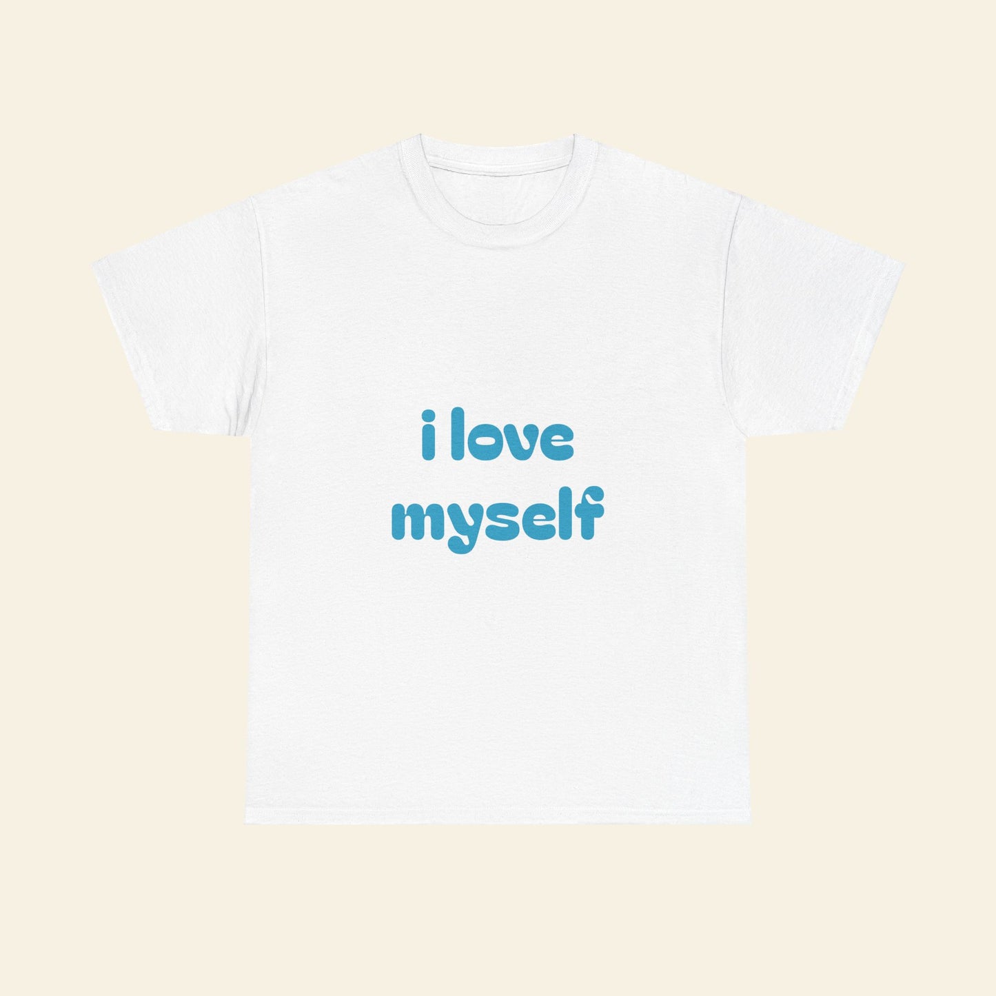 "i love myself" graphic tee