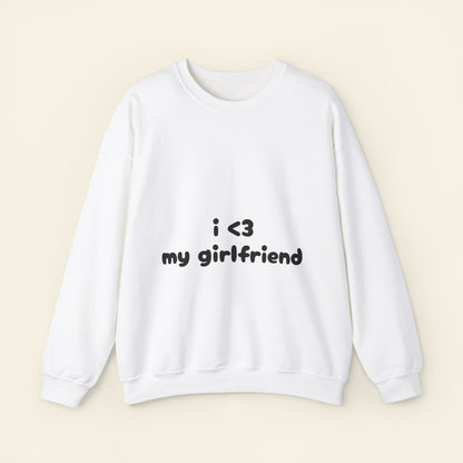 "i <3 my girlfriend" crewneck sweatshirt