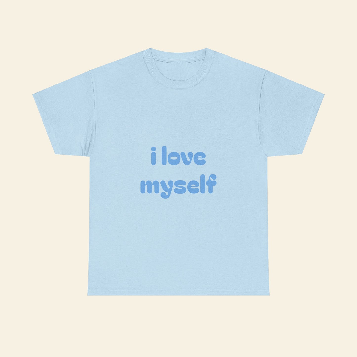 "i love myself" graphic tee