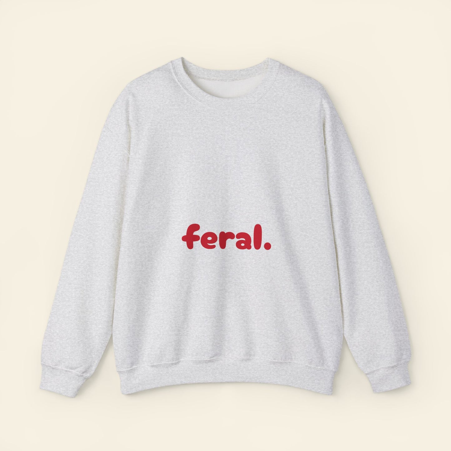 "feral" crewneck sweatshirt