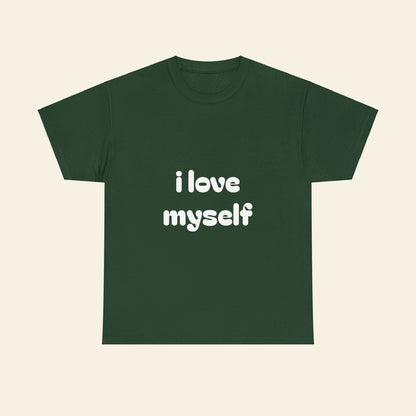 "i love myself" graphic tee