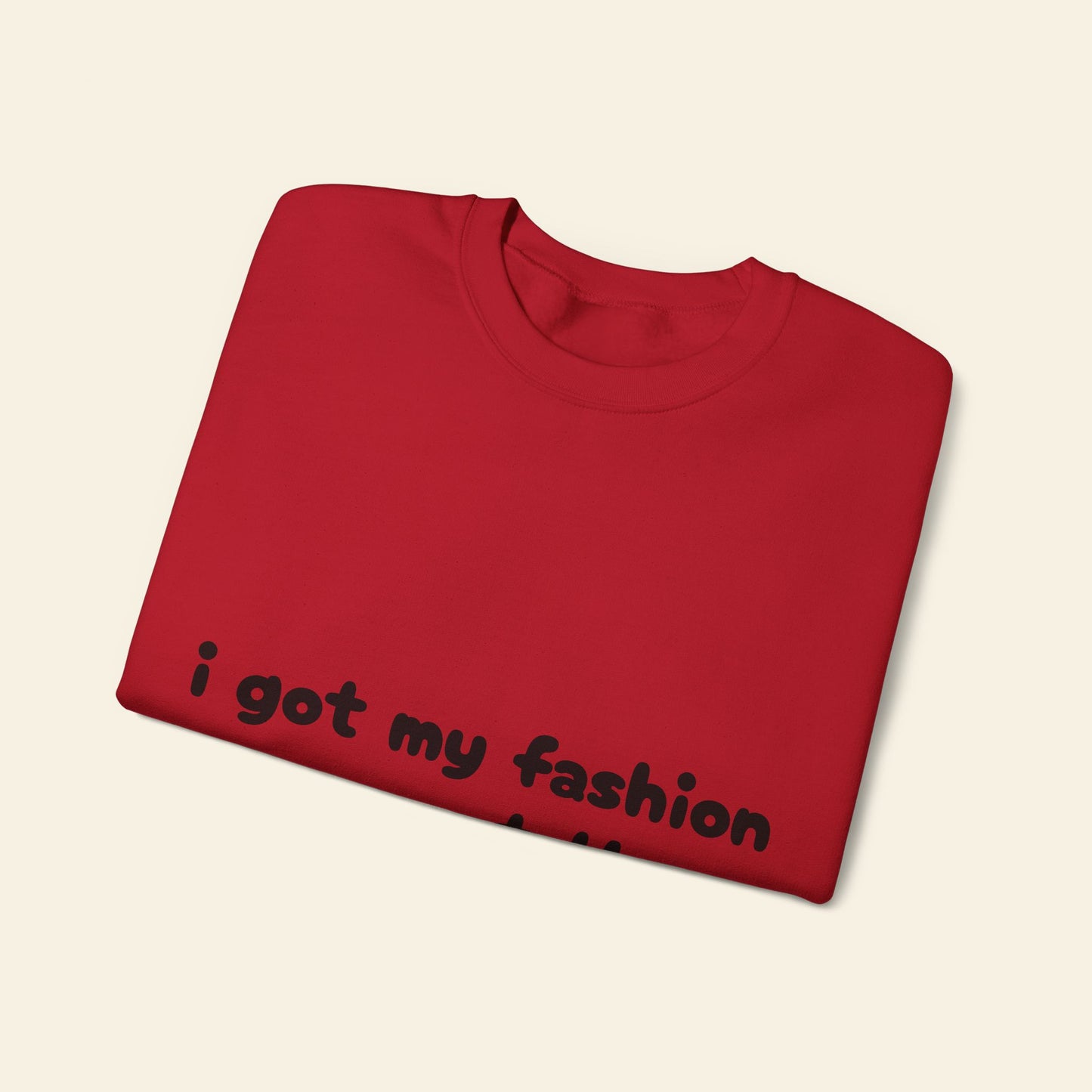 "i got my fashion sense at the clearance rack" crewneck sweatshirt