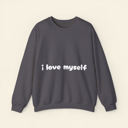 "i love myself" crewneck sweatshirt