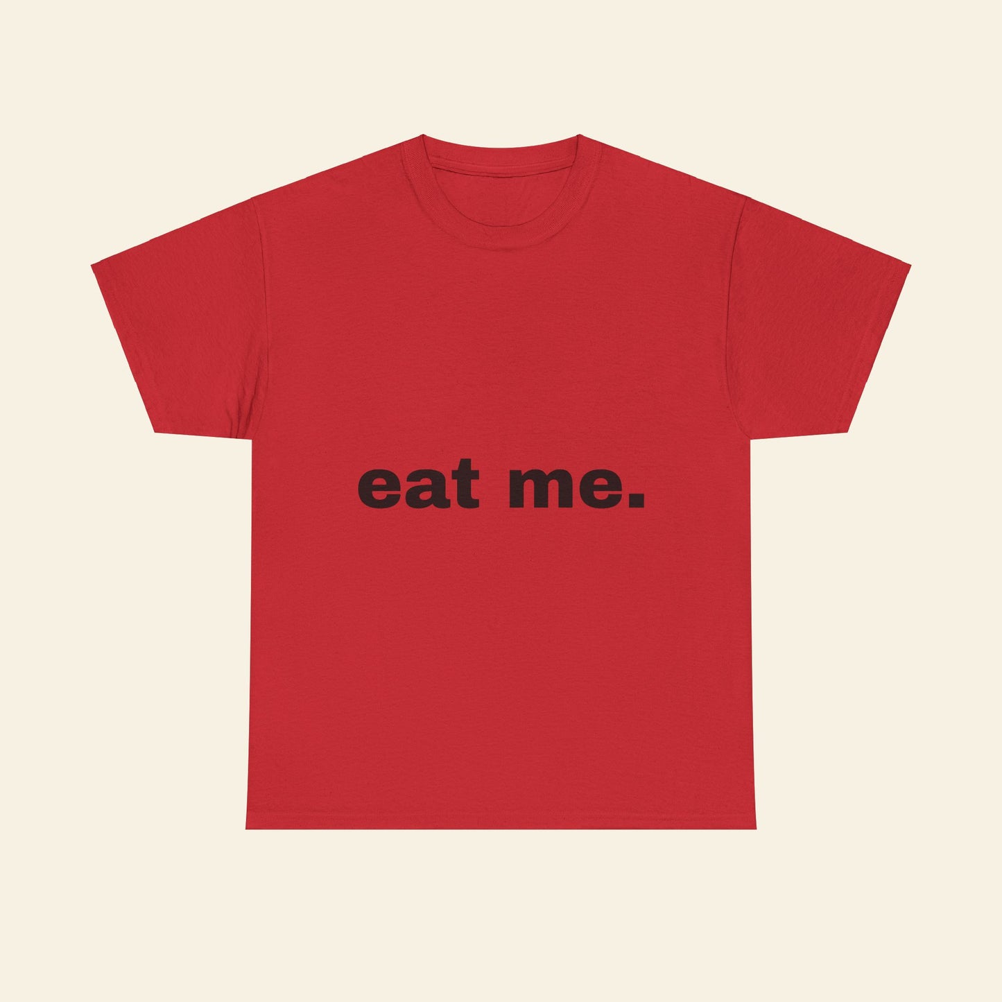 "eat me." graphic tee