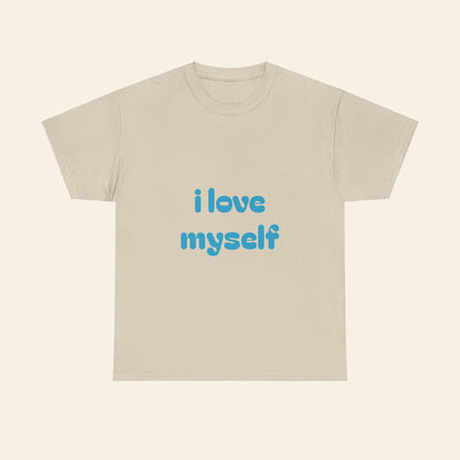 "i love myself" graphic tee