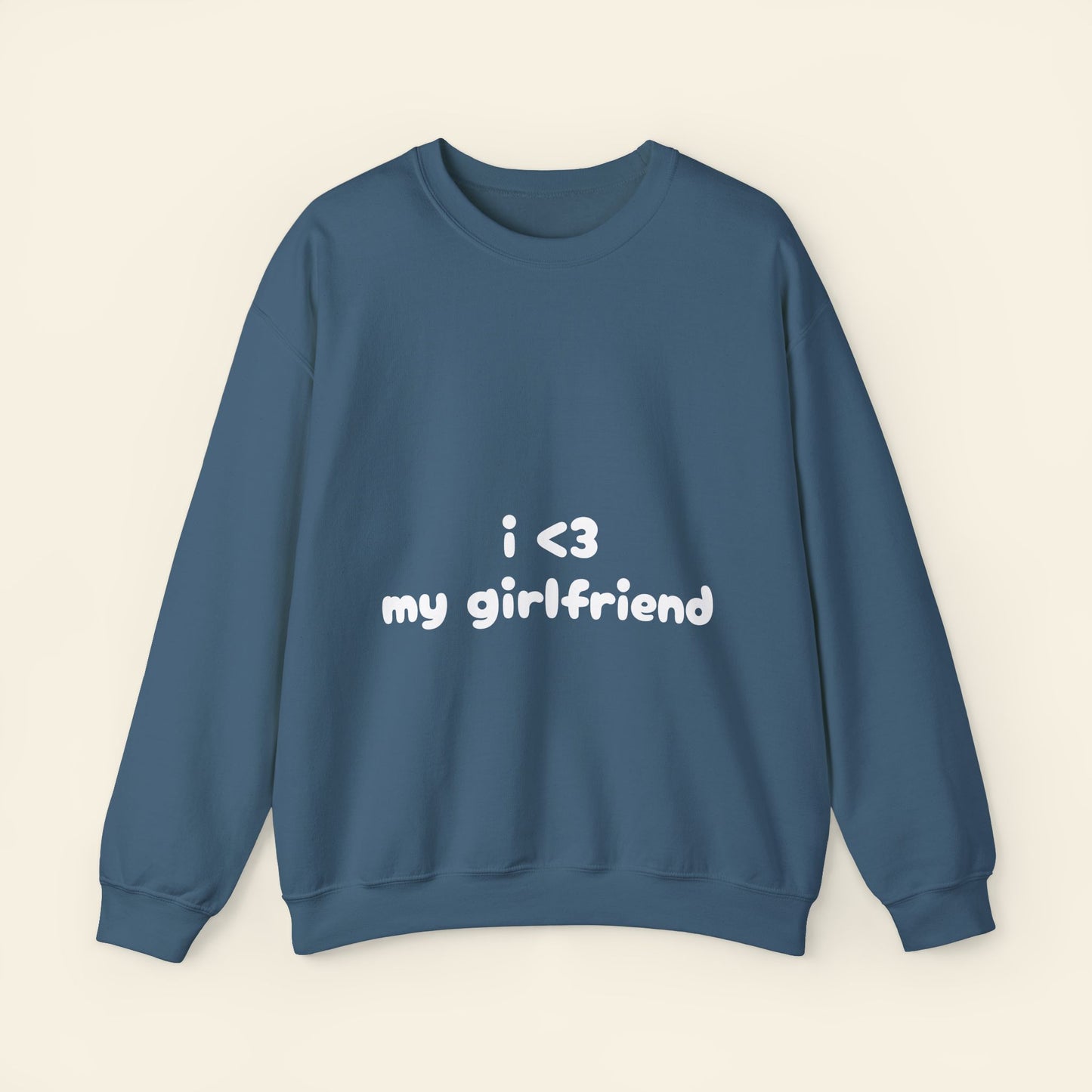 "i <3 my girlfriend" crewneck sweatshirt