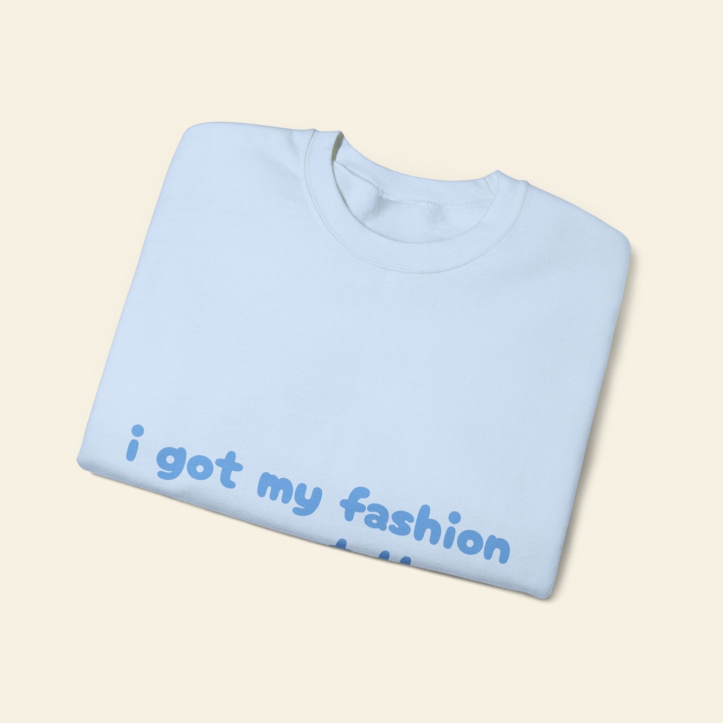 "i got my fashion sense at the clearance rack" crewneck sweatshirt