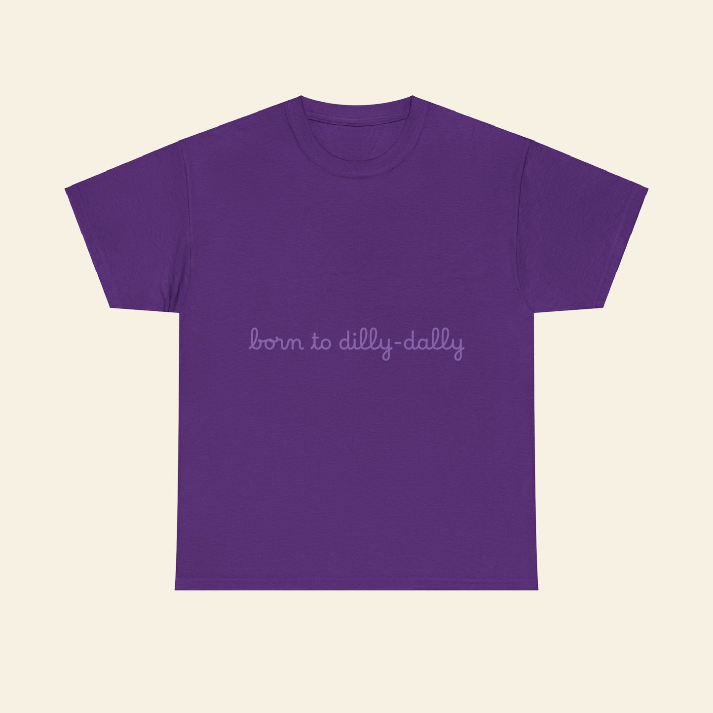 "born to dilly-dally" graphic tee