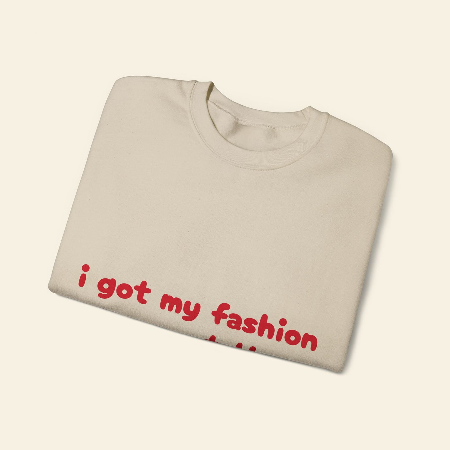 "i got my fashion sense at the clearance rack" crewneck sweatshirt