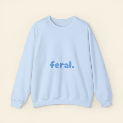 "feral" crewneck sweatshirt